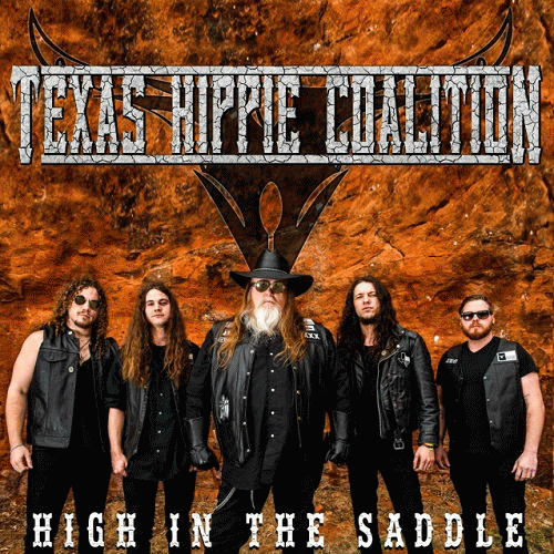Texas Hippie Coalition : High in the Saddle